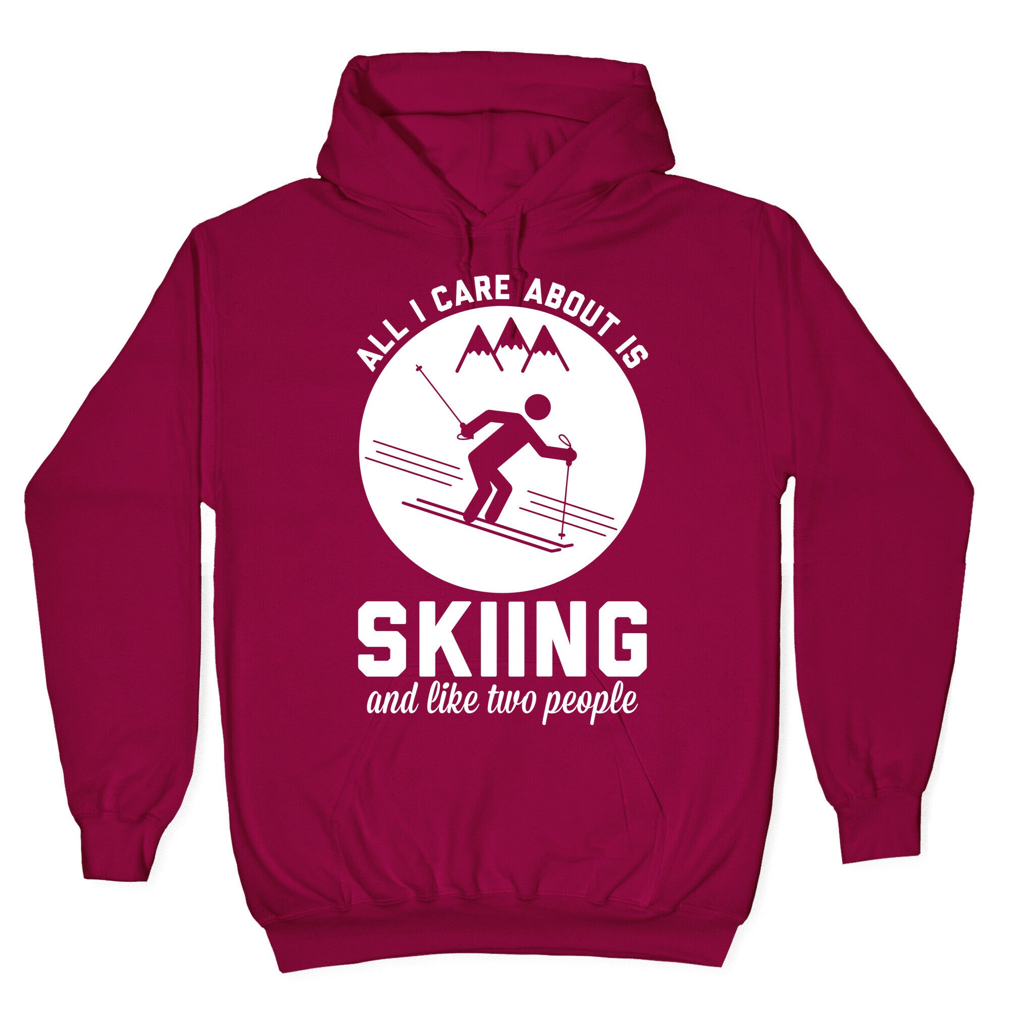 Skiing and Like Two People Hoodie